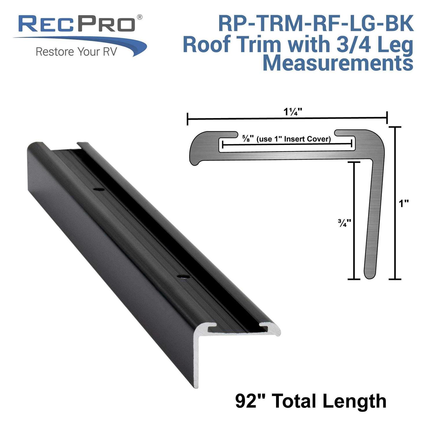 RecPro RV Insert Roof Trim with 3/4 Leg 92 - Zenithce
