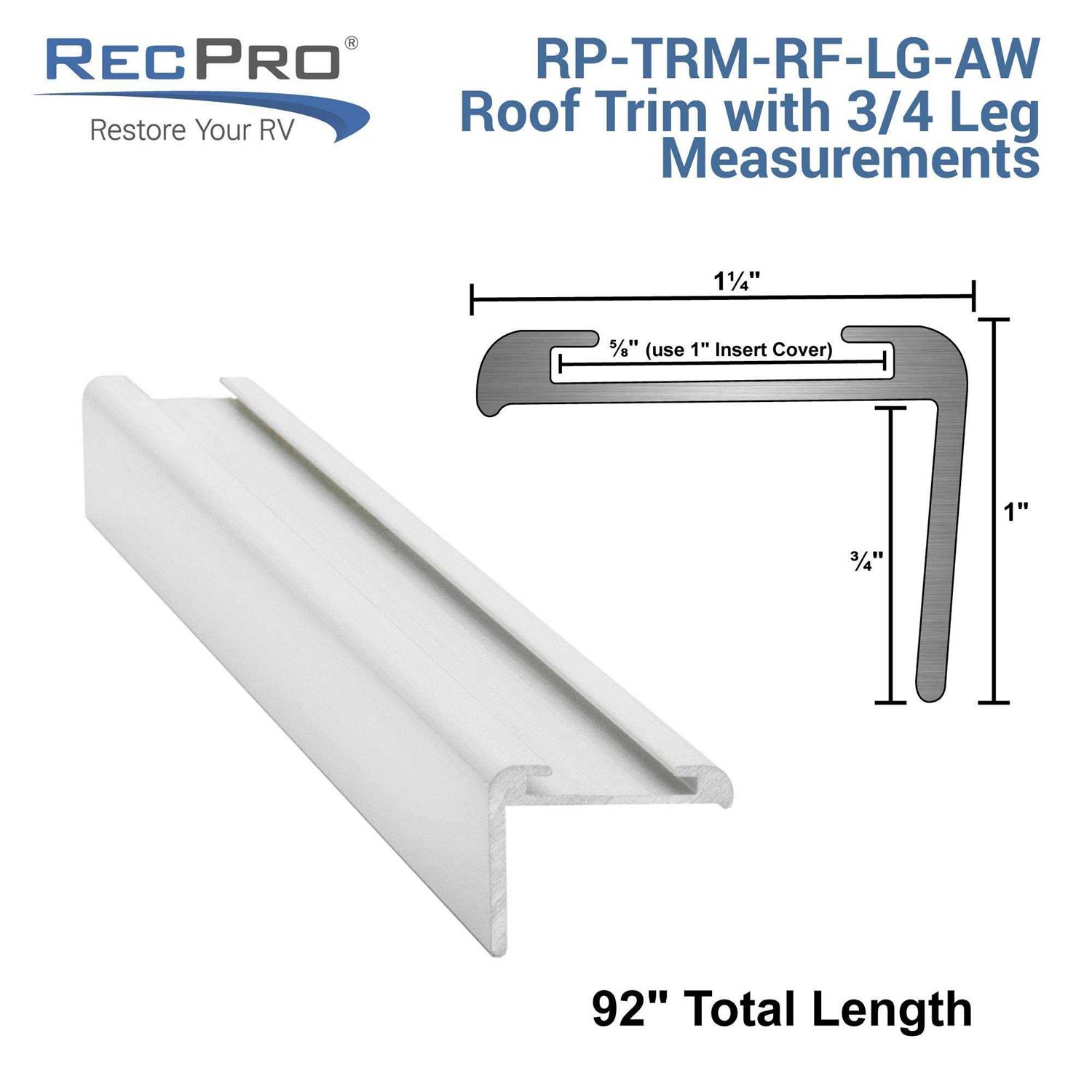 RecPro RV Insert Roof Trim with 3/4 Leg 92 - Zenithce